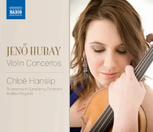 Pochette de Violin Concertos de Chloë Hanslip - Andrew Mogrelia - Bournemouth Symphony Orchestra