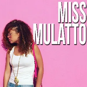 Pochette de Miss Mulatto de Latto