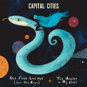 Pochette de She Flows Like H20 / The Monster in My Closet de Capital Cities
