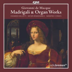 Pochette de Madrigali & Organ Works de Manfred Cordes - Weser-Renaissance Bremen
