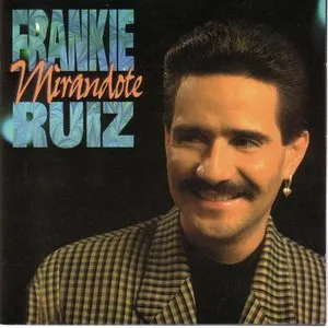Pochette de Mirándote de Frankie Ruiz