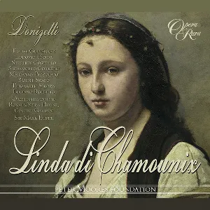 Pochette de Donizetti: Linda di Chamounix (Live) de Orchestra of the Royal Opera House, Covent Garden - Ludovic Tézier - Sir Mark Elder