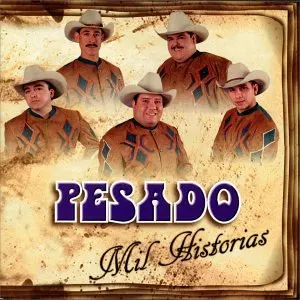 Pochette de Mil historias de Pesado
