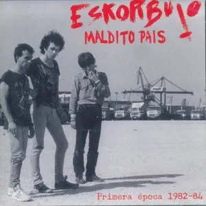 Pochette de Maldito país (Primera época 1982-84) de Eskorbuto