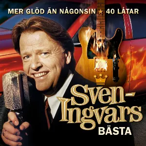 Pochette de Mer glöd än någonsin: Sven-Ingvars bästa 1980-2002 de Sven‐Ingvars