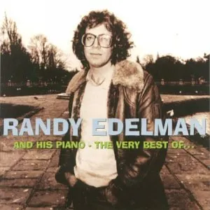 Pochette de Randy Edelman and His Piano: The Very Best of... de Randy Edelman