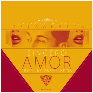 Pochette de Sincero amor de De La Ghetto