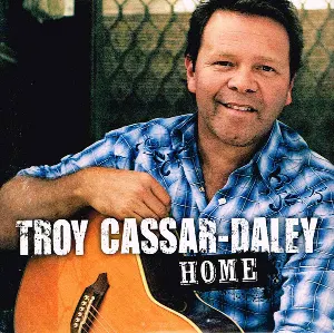 Pochette de Home de Troy Cassar-Daley