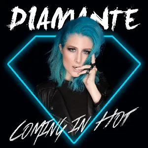 Pochette de Coming in Hot de DIAMANTE