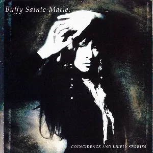 Pochette de Coincidence and Likely Stories de Buffy Sainte‐Marie