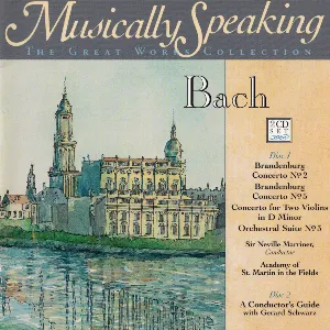 Pochette de Musically Speaking de Johann Sebastian Bach - Gerard Schwarz