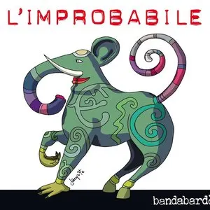 Pochette de L'improbabile de Bandabardò