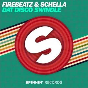 Pochette de Dat Disco Swindle de Firebeatz
