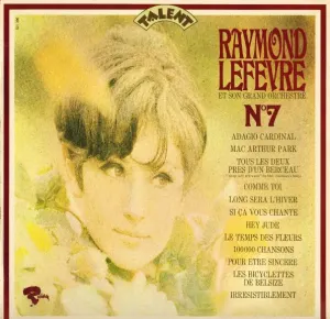 Pochette de Raymond Lefèvre et son grand orchestre N°7 de Raymond Lefèvre et son grand orchestre