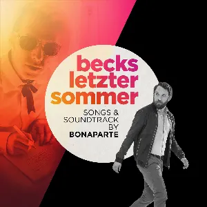Pochette de Becks letzter Sommer: Songs & Soundtrack de Bonaparte