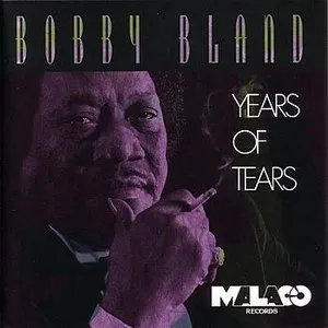 Pochette de Years of Tears de Bobby “Blue” Bland