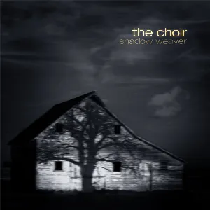 Pochette de Shadow Weaver de The Choir