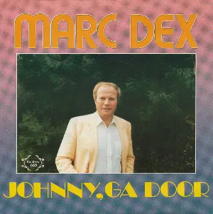 Pochette de Johnny, ga door de Marc Dex