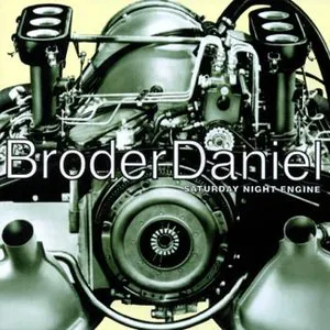 Pochette de Saturday Night Engine de Broder Daniel