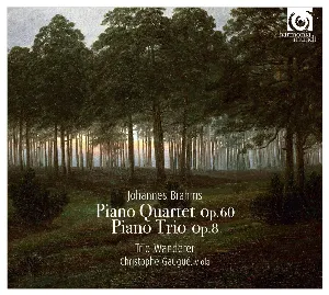 Pochette Piano Quartet, op. 60 / Piano Trio, op. 8