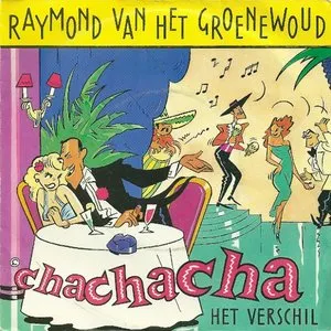 Pochette de Chachacha de Raymond van het Groenewoud