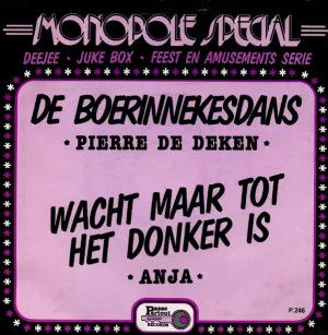 Pochette de De boerinnekesdans / Wacht maar tot het donker is de Anja