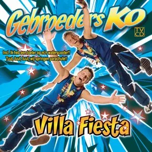 Pochette de Villa Fiësta de Gebroeders Ko