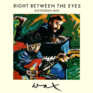 Pochette de Right Between The Eyes de Wax