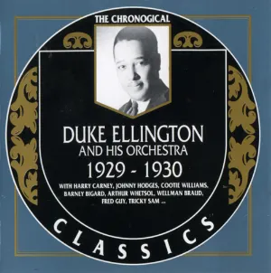 Pochette de The Chronological Classics: Duke Ellington and His Orchestra 1929-1930 de Duke Ellington and His Orchestra