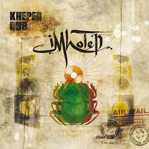 Pochette de Kheper Dub de Imhotep