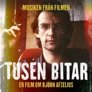 Pochette de Tusen bitar - en film om Björn Afzelius de Björn Afzelius