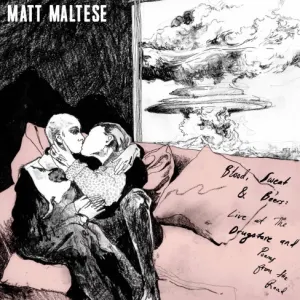 Pochette de Blood, Sweat & Beers: Live At The Drugstore And Poems From The Road de Matt Maltese