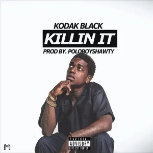 Pochette de Killin’ It de Kodak Black
