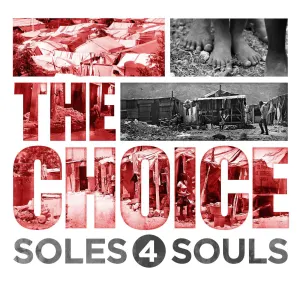 Pochette de The Choice (Country Artists for Soles4Souls) - Single de Randy Travis - Reba McEntire - Kellie Pickler - Alan Jackson - LeAnn Rimes - Kenny Rogers - Vince Gill - Keith Urban