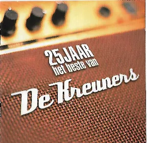 Pochette de 25 jaar het beste van de De Kreuners