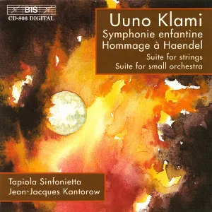 Pochette de Symphonie enfantine / Hommage à Haendel / Suite for Strings / Suite for Small Orchestra de Uuno Klami - Jean‐Jacques Kantorow - Tapiola Sinfonietta