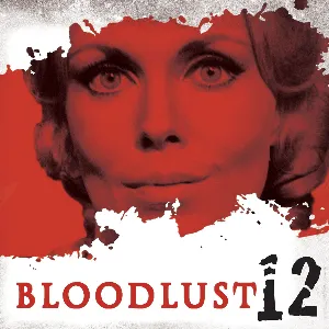 Pochette de Dark Shadows: Bloodlust Episode 12 de Andrew Collins - Matthew Waterhouse - Lachele Carl - Joseph Lidster