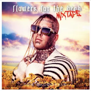 Pochette de Flowers for the Dead de Tom MacDonald
