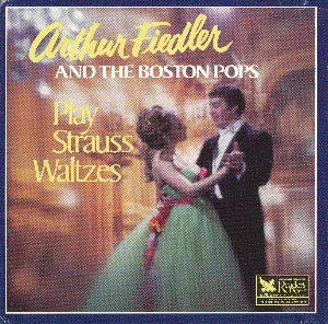 Pochette Arthur Fiedler and the Boston Pops Play Strauss Waltzes