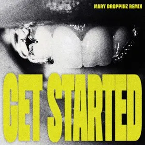 Pochette de Get Started (Mary Droppinz remix) de Alison Wonderland