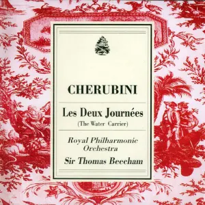 Pochette de Les Deux Journées (The Water Carrier) de Sir Thomas Beecham - Luigi Cherubini