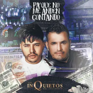 Pochette de Pa' que no me anden contando de Los Inquietos del Vallenato