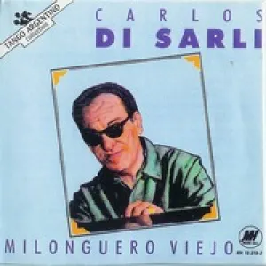 Pochette de Milonguero Viejo de Carlos Di Sarli