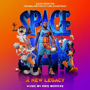 Pochette de Space Jam: A New Legacy: Score From the Original Motion Picture Soundtrack de Kris Bowers