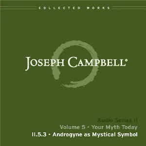 Pochette de Your Myth Today, Lecture 3: Androgyne as Mystical Symbol de Joseph Campbell