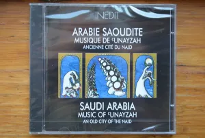 Pochette de Arabie saoudite - Musique de Unayzah, ancienne cité du Najd de Saleh Faraj Al-Faraj
