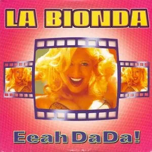 Pochette de Eeah Dada! de La Bionda