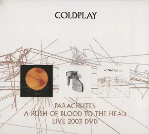 Pochette Parachutes / A Rush of Blood to the Head / Live 2003 DVD