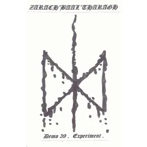 Pochette de Demo 39 - Experiment de Zarach 'Baal' Tharagh