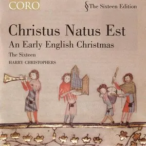Pochette de Christus Natus Est: An Early English Christmas de The Sixteen